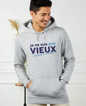 Hoodie homme Je ne suis pas vieux