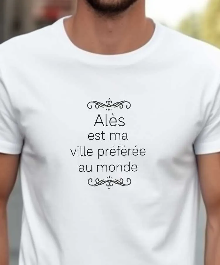 T-Shirt Alès est ma ville préférée au monde