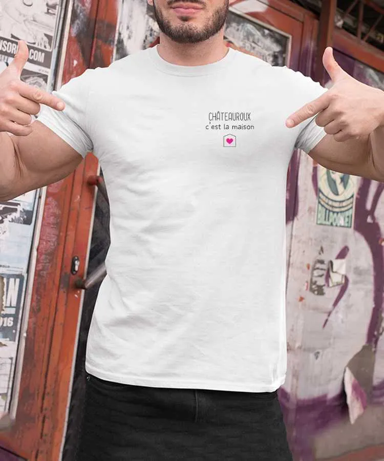 T-Shirt Châteauroux C'est la maison