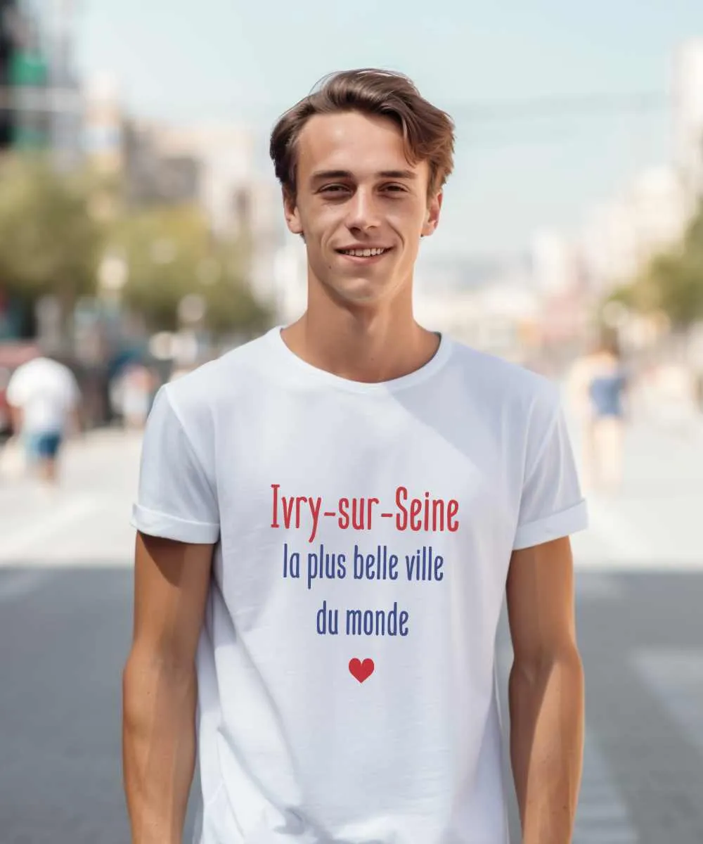 T-Shirt Ivry-sur-Seine la plus belle ville du monde