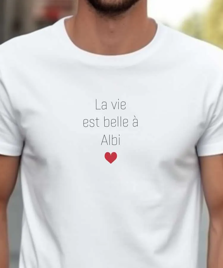 T-Shirt La vie est belle à Albi