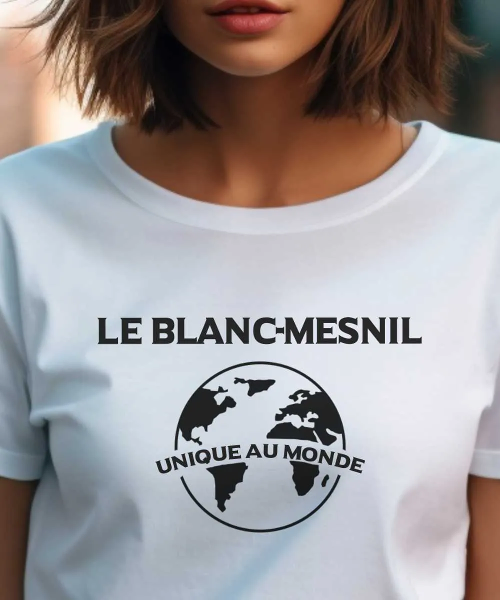 T-Shirt Le Blanc-Mesnil unique au monde