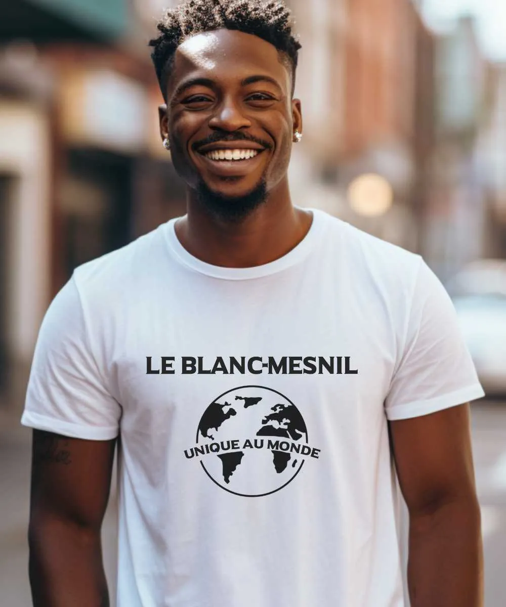 T-Shirt Le Blanc-Mesnil unique au monde