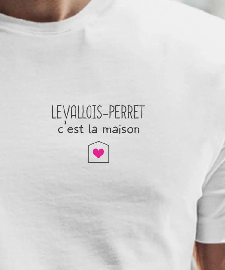 T-Shirt Levallois-Perret C'est la maison