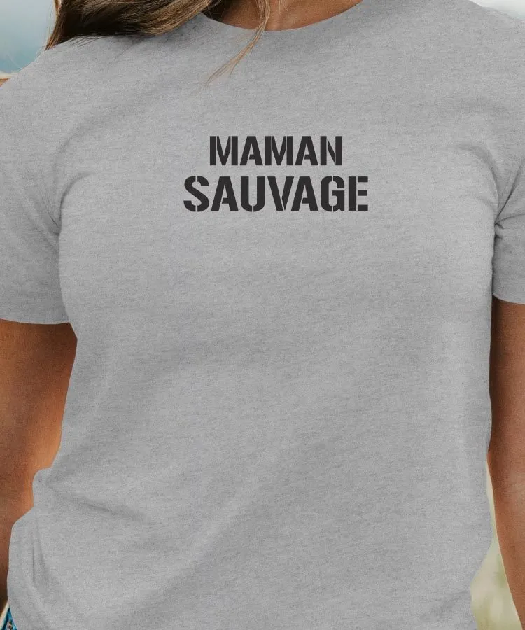 T-Shirt Maman sauvage Pour femme