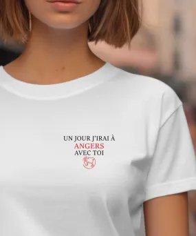 T-Shirt Un jour j'irai à Angers avec toi