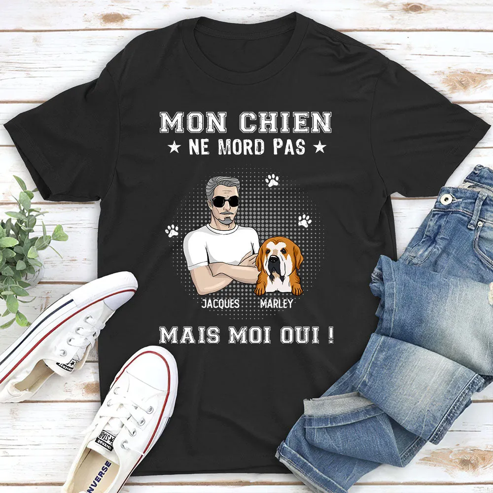 T-shirt Unisex Personnalisé - Mon Chien Ne Mord Pas