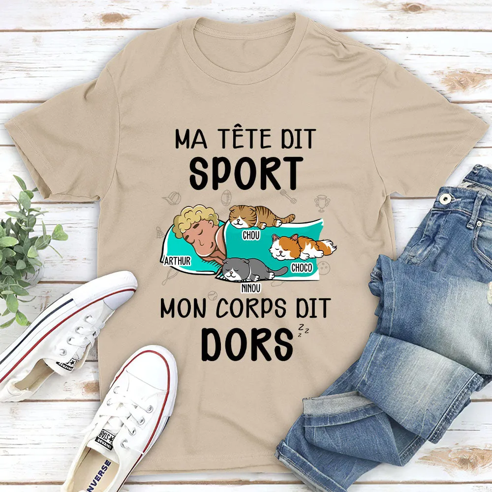 T-shirt Unisex Personnalisé - Mon Corps Choisit À Dormir