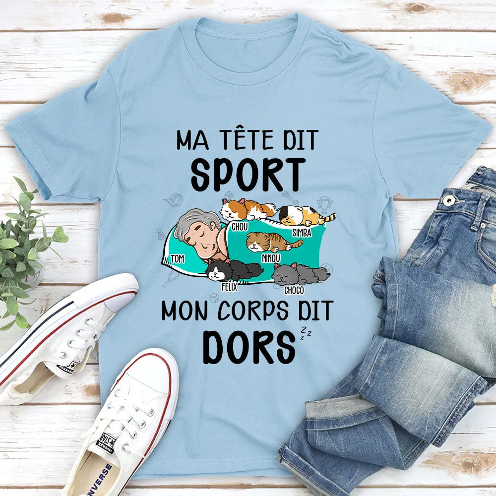 T-shirt Unisex Personnalisé - Mon Corps Choisit À Dormir