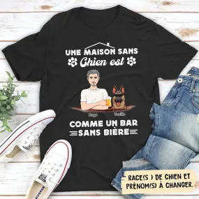 T-shirt Unisex Personnalisé - Une Maison Sans Chien